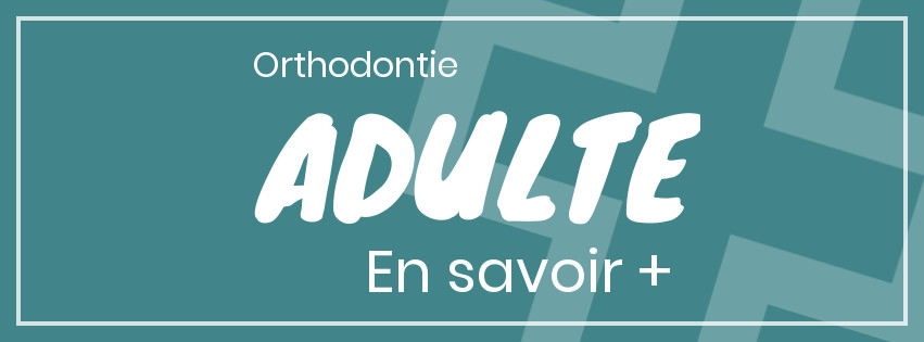 Orthodontie adulte